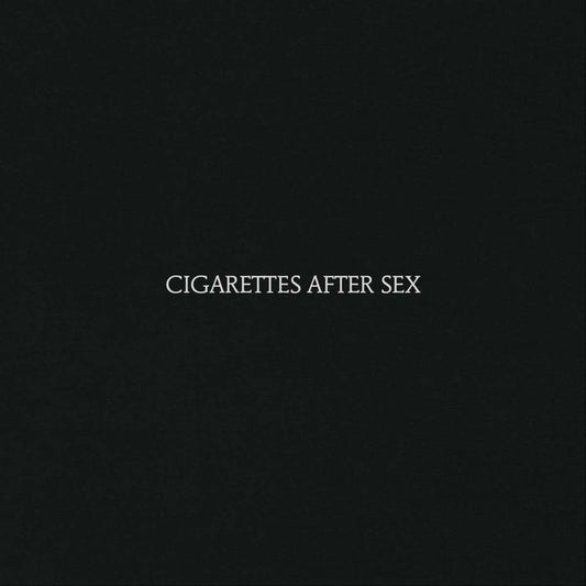 Cigarettes After Sex – Cigarettes After Sex