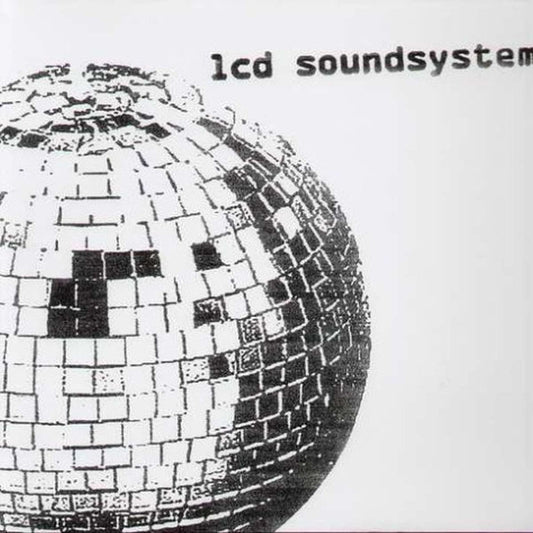 LCD Soundsystem – LCD Soundsystem