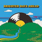 Various – Brighter Days Ahead (2xLP)