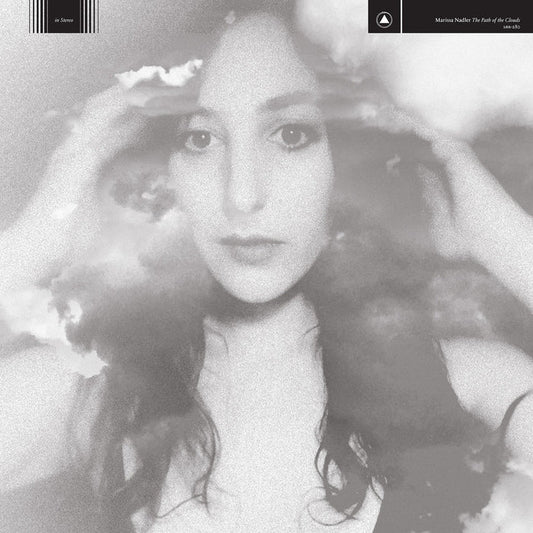 Marissa Nadler – The Path Of The Clouds