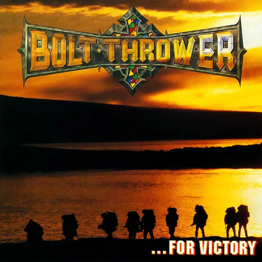 Bolt Thrower – ... For Victory