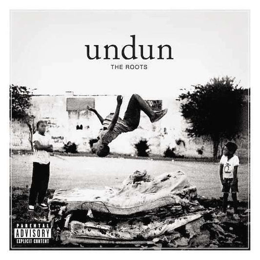 Undun – The Roots