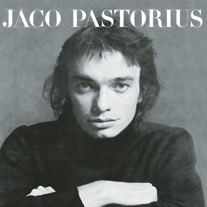 Jaco Pastorius – Jaco Pastorius