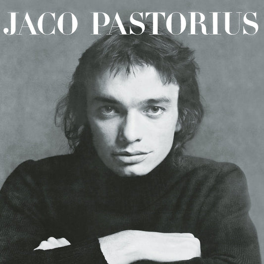 Jaco Pastorius – Jaco Pastorius