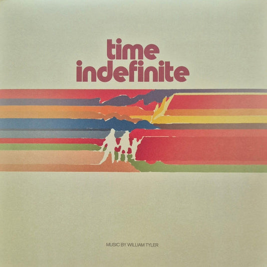 William Tyler – Time Indefinite (2xLP)