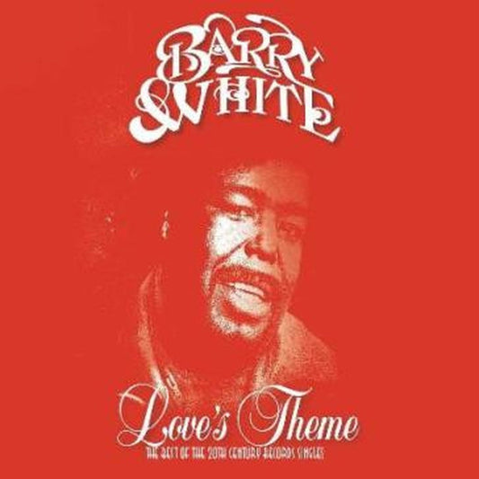 Barry White – Love's Theme (The Best Of The 20th Century Records Singles) (2xLP)