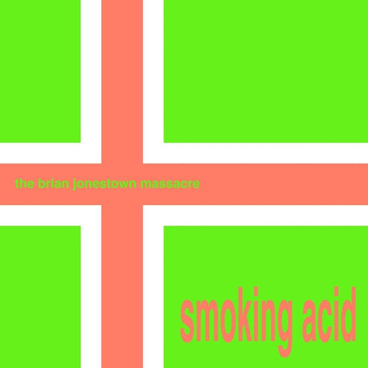 The Brian Jonestown Massacre – Smoking Acid