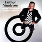 Luther Vandross – Never Too Much: Greatest Hits (2xLP)