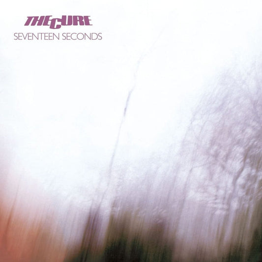 The Cure – Seventeen Seconds