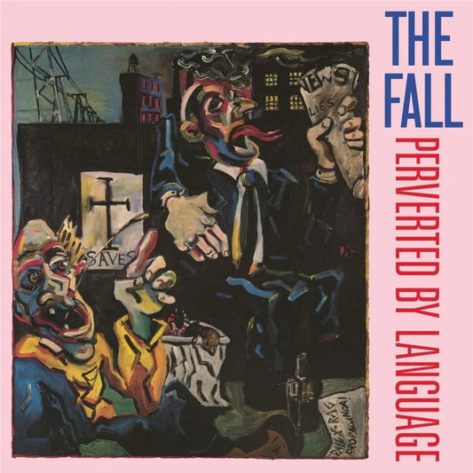 The Fall – Perverted By Language
