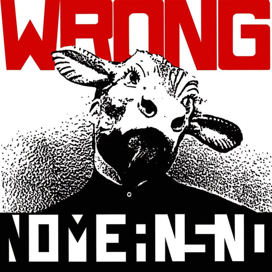 Nomeansno – Wrong