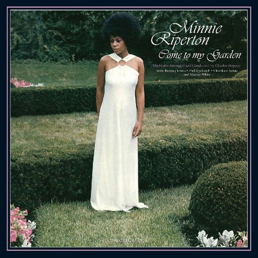 Come To My Garden – Minnie Riperton