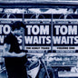 Tom Waits – The Early Years Volume One