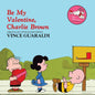 Vince Guaraldi – Be My Valentine, Charlie Brown (Original Soundtrack Recording)