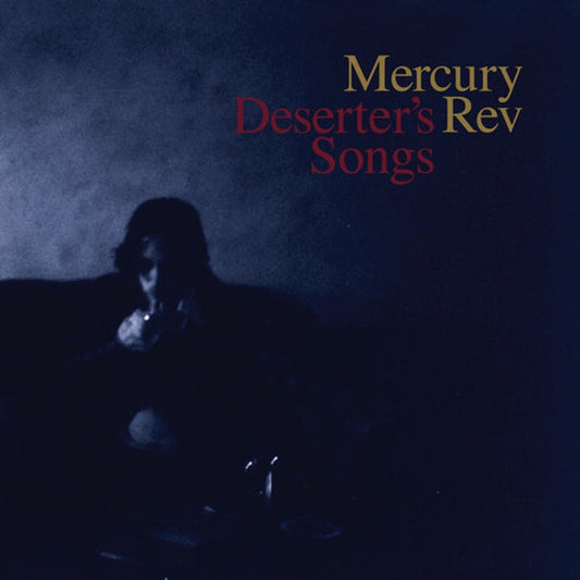 Mercury Rev – Deserter's Songs