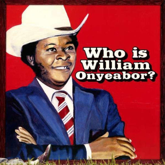 William Onyeabor - Who Is William Onyeabor? (3xLP)