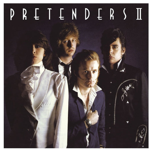 The Pretenders – Pretenders II (40th Anniversary, 180g)