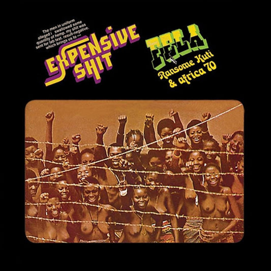 Fela Kuti, Africa 70 – Expensive Shit