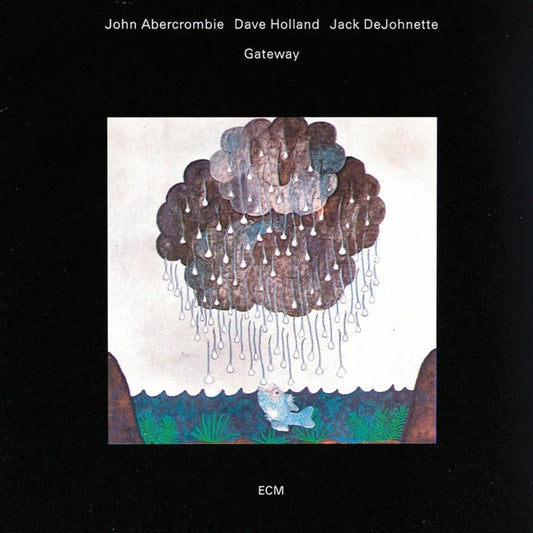 John Abercrombie, Dave Holland, Jack DeJohnette – Gateway (ECM)