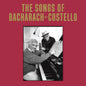 Burt Bacharach, Elvis Costello – The Songs Of Bacharach & Costello (2xLP, 4xCD Boxset)