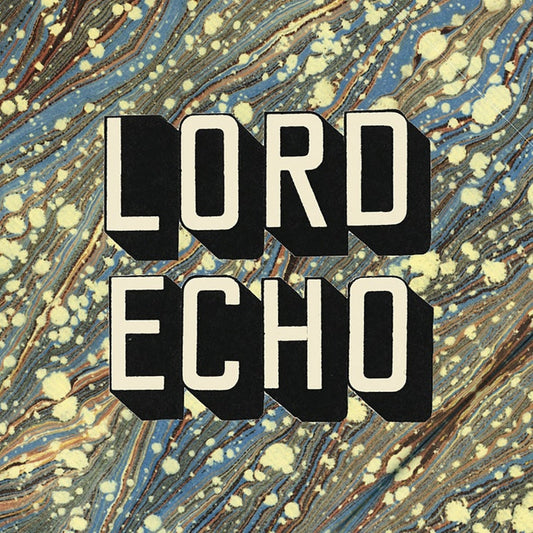 Lord Echo – Curiosities