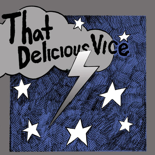 Kid Congo & The Pink Monkey Birds – That Delicious Vice