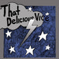 Kid Congo & The Pink Monkey Birds – That Delicious Vice