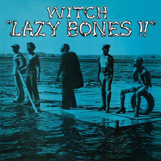 Witch – Lazy Bones!! (Orange Vinyl)