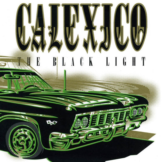 Calexico – The Black Light