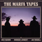 Jack Ingram, Miranda Lambert, Jon Randall – The Marfa Tapes (2xLP)