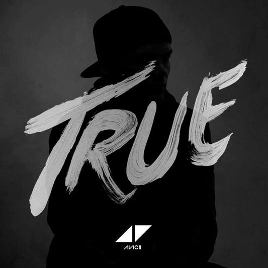True – Avicii