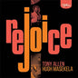 Tony Allen, Hugh Masekela – Rejoice (Special Edition) (2xLP)