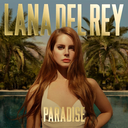 Lana Del Rey – Paradise