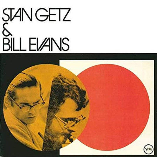Stan Getz, Bill Evans – Stan Getz, Bill Evans (Mono)