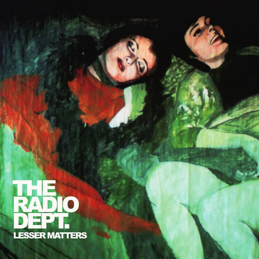 The Radio Dept. – Lesser Matters (Reissue)