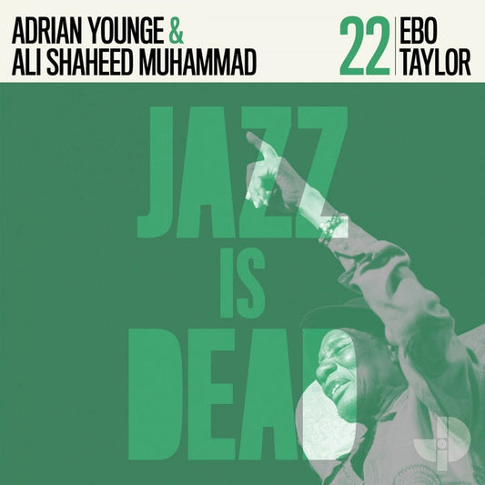 Ebo Taylor, Adrian Younge, Ali Shaheed Muhammad – Jazz Is Dead 22