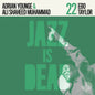 Ebo Taylor, Adrian Younge, Ali Shaheed Muhammad – Jazz Is Dead 22