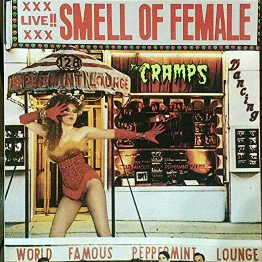 The Cramps – Smell Of Female