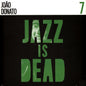 João Donato, Adrian Younge, Ali Shaheed Muhammad – Jazz Is Dead 7