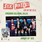 Sex Pistols – Live In The U.S.A (Longhorns Ballroom, Dallas) January 10th 1978