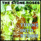 Turns Into Stone – The Stone Roses